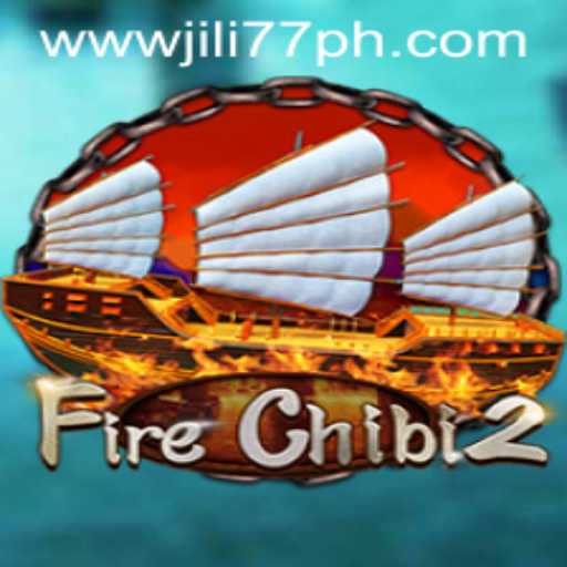 Explore the Thrilling World of FireChibi2 with Jili77 ph