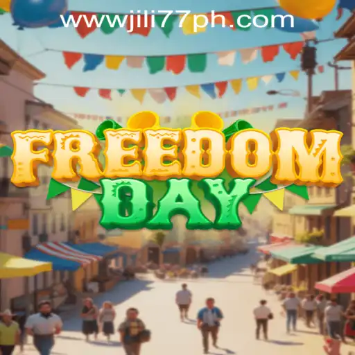 FreedomDay: Dive into the Excitement of Jili77's Latest Adventure