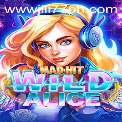 MadHitWildAlice: An Exciting Adventure in the Gaming World